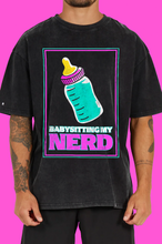 Babysitting My Nerd (Heavyweight Vintage Washed Frayed)