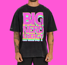 BIG NERD ENERGY (Oversized Heavy Tee)