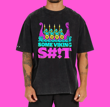 Some Viking... (Heavyweight  Oversize Acid Wash)